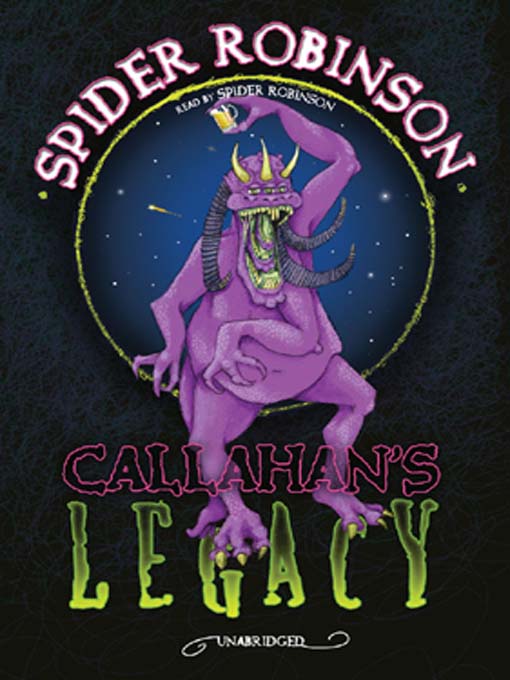 Title details for Callahan's Legacy by Spider Robinson - Available